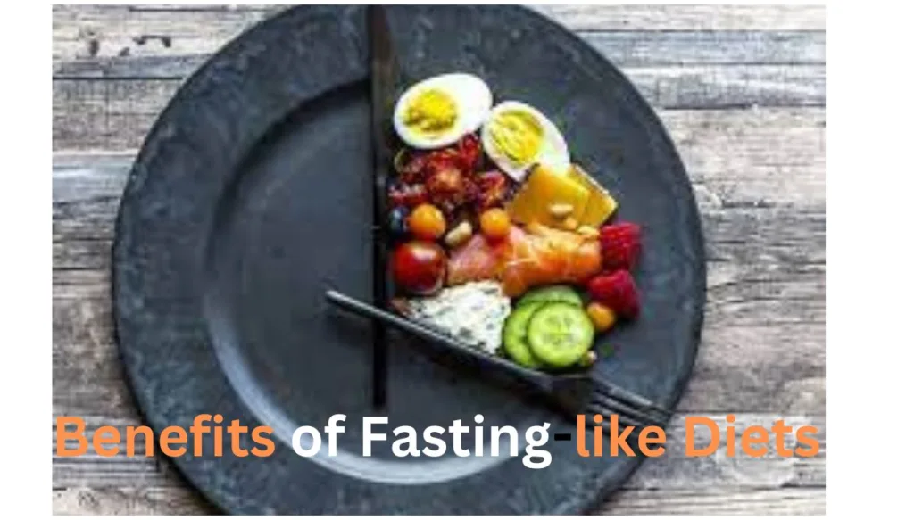 Fasting-like Diets