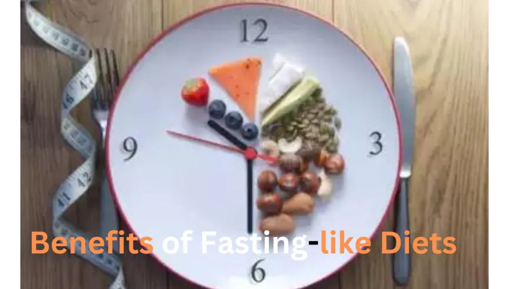 Fasting-like Diets